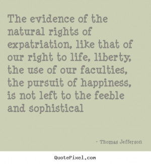 Thomas Jefferson Life Quotes