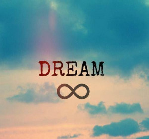 dream. infinity