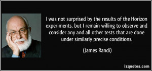 was not surprised by the results of the Horizon experiments, but I ...