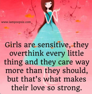Girls are sensitive!