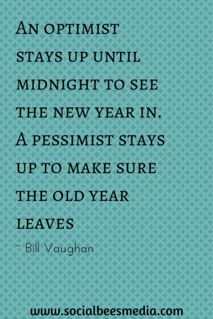 Optimism quote by Bill Vaughan #quote #optimist