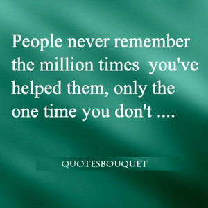 QUOTE: People Never Remember
