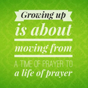 Quote – Moving to a Life of Prayer