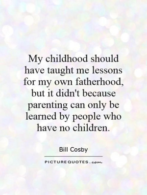 My childhood should have taught me lessons for my own fatherhood, but ...