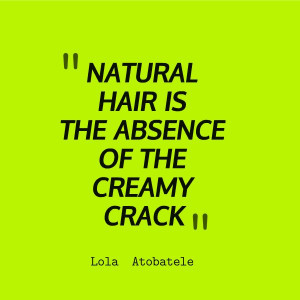 Quotes About Natural Hair Our