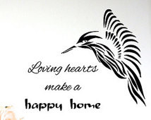 Wall Decals Wall Quotes Lovi ng Hearts Make A Happy Home Hummingbird ...