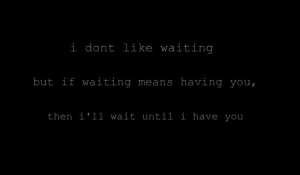 love, quote, text, waiting