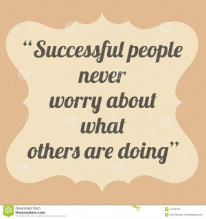 ... quote typography. Successful people never worry about what others are