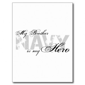 My Brother Is My Hero My brother my hero - navy