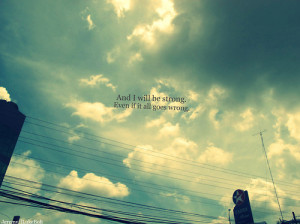 always remember, clouds, life, live, quote, sky, strong, truth, wrong