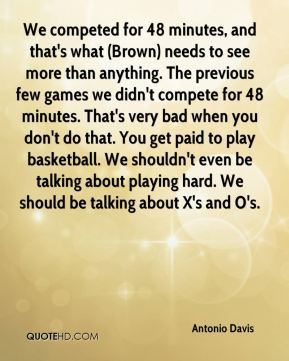 Antonio Davis Quotes | QuoteHD