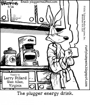 ... clearly a lie. Pluggers get their energy from meth and Mountain Dew