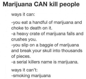 Marijuana CAN Kill People