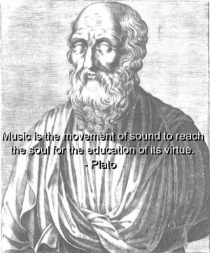 Plato, quotes, sayings, music, amazing quote, deep, wisdom