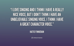 quote-Katie-Finneran-i-love-singing-and-i-think-i-177695.png