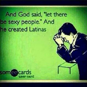 Latinas!!! Sexy threat because we're hot with any hair color or eye ...