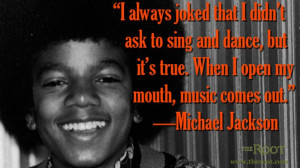 Quote of the Day: Michael Jackson on His Purpose