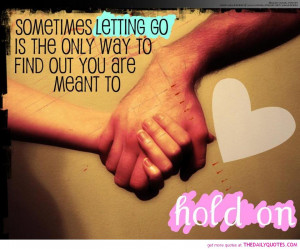 letting go of someone you love quotes and sayings