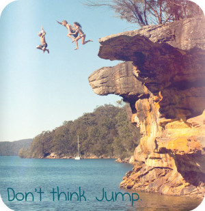 cliff, cute, jump, jumpshot, photography, quote, typography