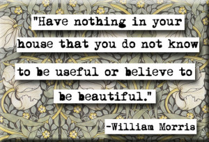 William Morris Quote Magnet or Pocket Mirror(no.211)