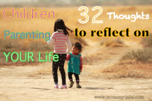 32 Reflections on Children, Parenting and Your Life. Learning ...