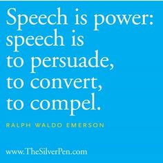 Speech is power More