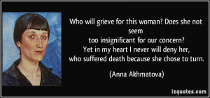 Insignificant Quotes More anna akhmatova quotes