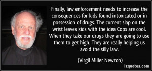 Finally, law enforcement needs to increase the consequences for kids ...
