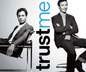 Trust Me on TNT with Eric McCormick Tom Cavanagh and Monica Potter
