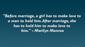 marriage a girl has to make love to a man to hold him after marriage ...