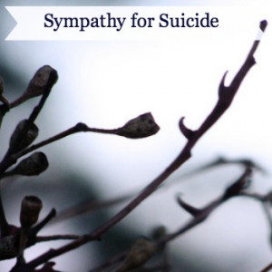 Sympathy for Suicide