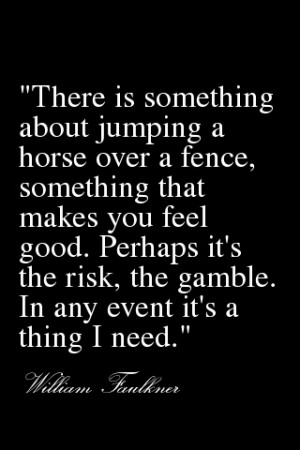 feel food perhaps it s the risk the gamble in any event it s a thing i ...