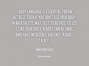 quote-Anne-Parillaud-body-language-is-essential-for-an-actress-97227 ...