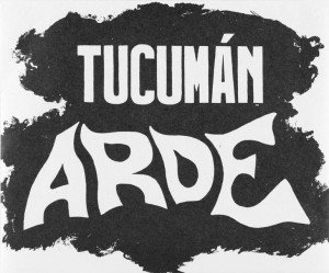 Arxiu Tucumán Arde 'Documentació relativa a les diverses accions i ...