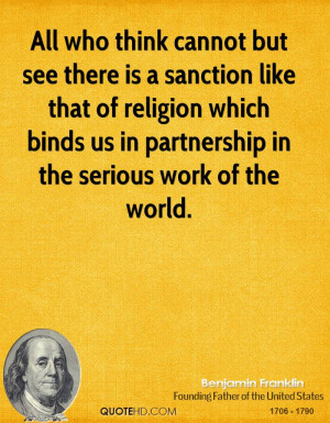All who think cannot but see there is a sanction like that of religion ...