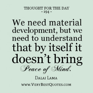 Thought For The Day: Material doesn’t bring peace of mind