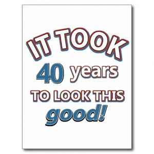 40th year old birthday designs postcard