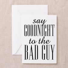 Bad Guy Greeting Cards