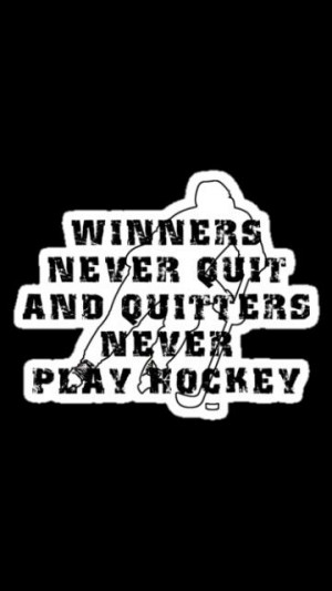 Hockey players never quit
