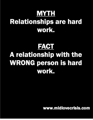 The Greatest Myth Ever Told...Relationships Are Hard Work﻿