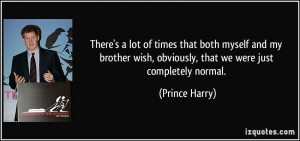 More Prince Harry Quotes