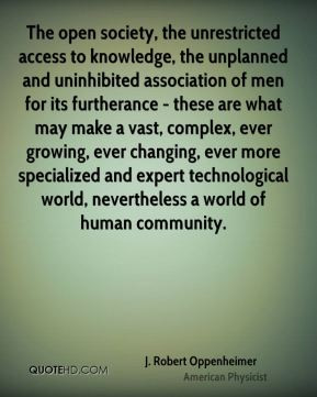 Robert Oppenheimer - The open society, the unrestricted access to ...