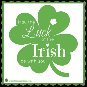 Irish Sayings About Luck Luck of the irish proverb