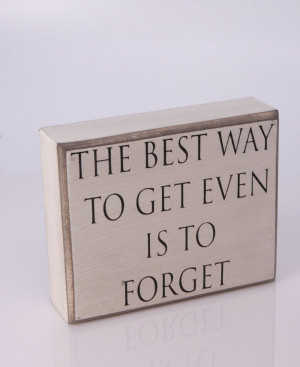 Inspirational Vintage Wall Sign: Get Even Quote