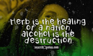 Another The Destruction Down Bob Marley Quotes Drugs Funny
