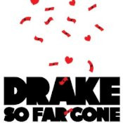 Drake So Far Gone Album Artwork So far gone official album