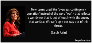 operation' instead of the word 'war' - that reflects a worldview ...