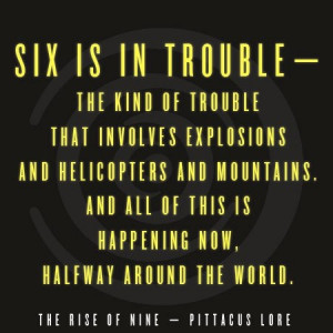 The Rise of Nine- Pittacus Lore Quote