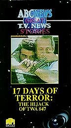 Great TV News Stories 11 - 17 Days of Terror: The Hijack of TWA 847 ...