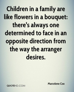 More Marcelene Cox Quotes